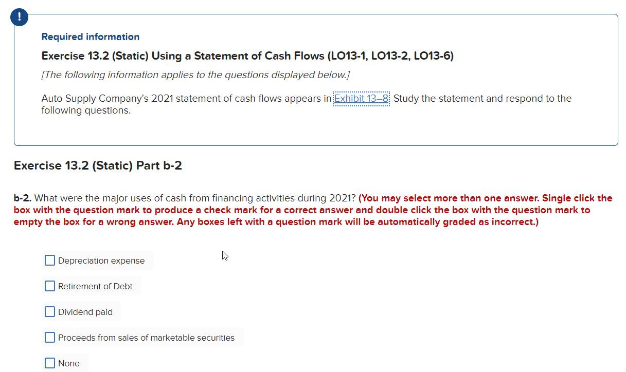 ! Required information Exercise 13.2 (Static) Using a Statement of Cash Flows