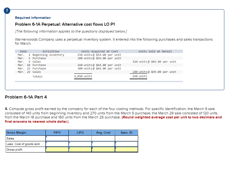 ! Required Information Problem 6-1A Perpetual: Alternative cost flows LO P1 [The