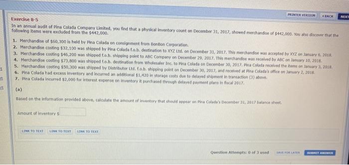 PRINTER VERSION BACK Exercise 8-5 In an annual audit of Pina Colada