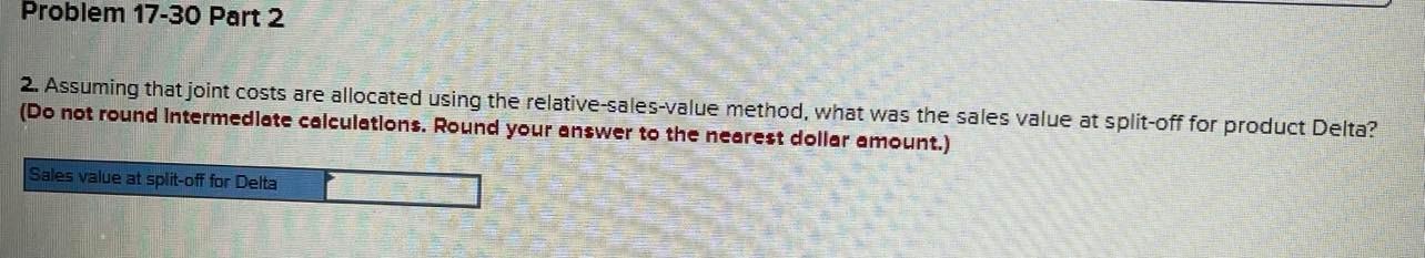 applies to the questions displayed below] Berger Company manufactures products Delta, Kappa,