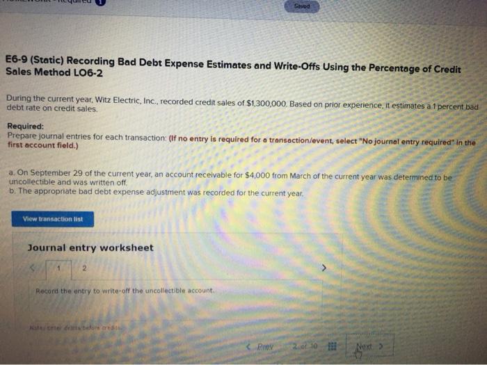 Saved E6-9 (Static) Recording Bad Debt Expense Estimates and Write-Offs Using the