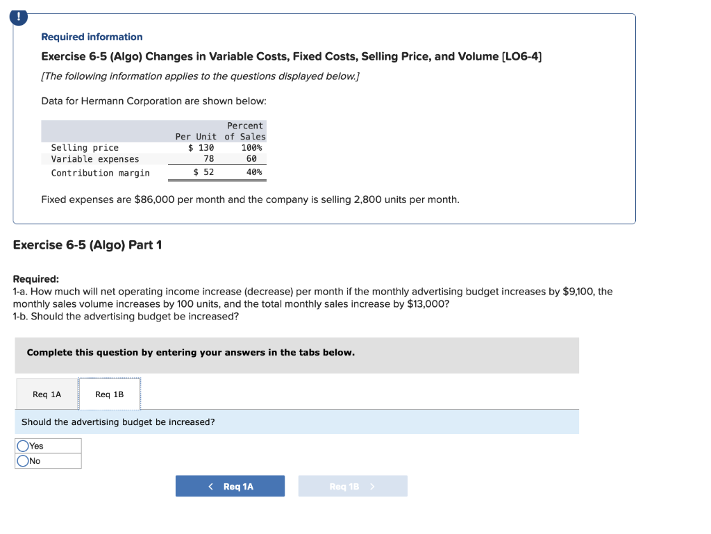 Selling Price, and Volume [LO6-4] [The following information applies to the questions