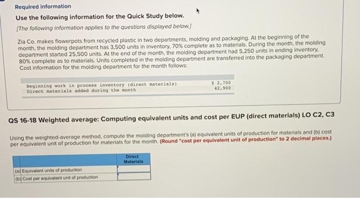 Required information Use the following information for the Quick Study below. [The