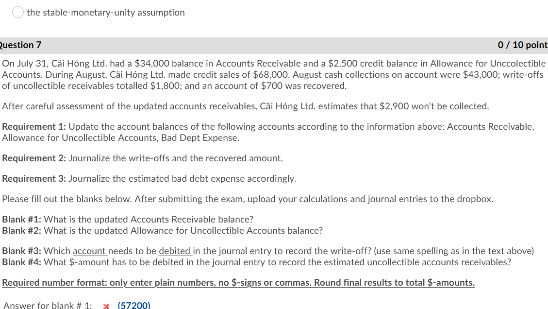 the stable-monetary-unity assumption Question 7 0 / 10 point On July 31,