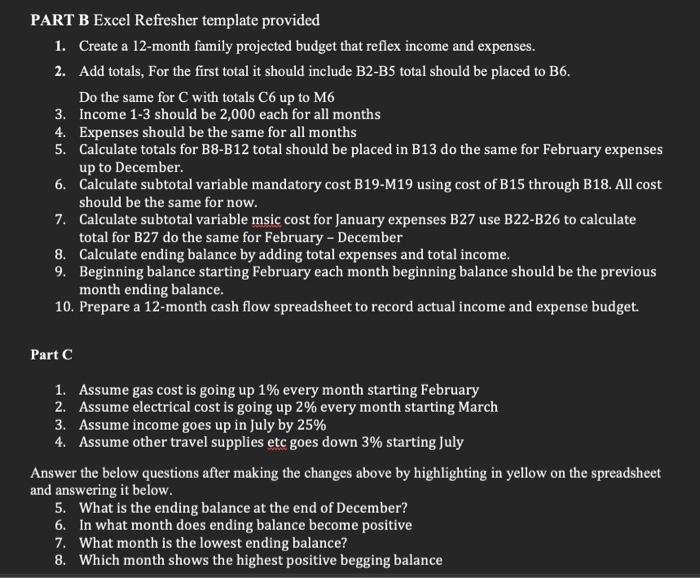 PART B Excel Refresher template provided 1. Create a 12-month family projected