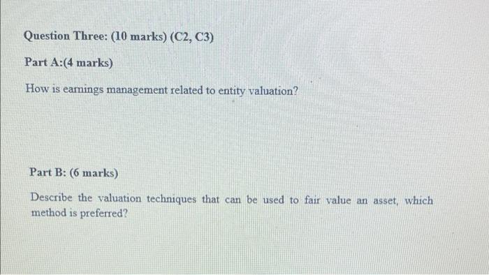 Question Three: (10 marks) (C2, C3) Part A:(4 marks) How is earnings