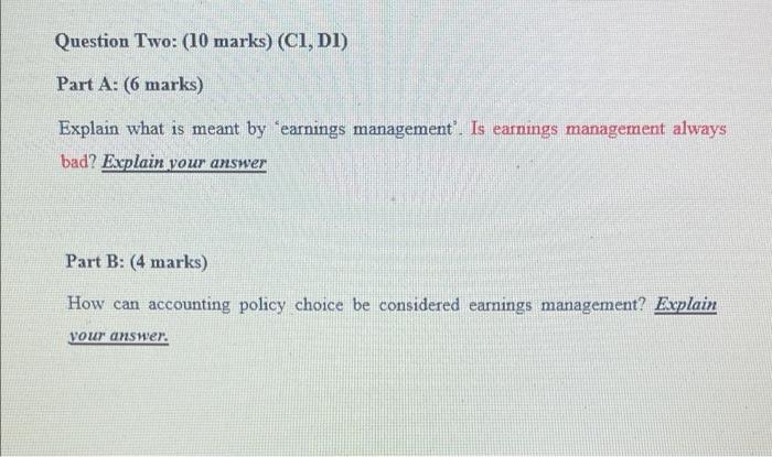 Question Two: (10 marks) (C1, D1) Part A: (6 marks) Explain what