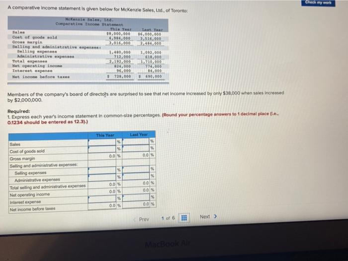 A comparative Income statement is given below for McKenzie Sales, Ltd., of