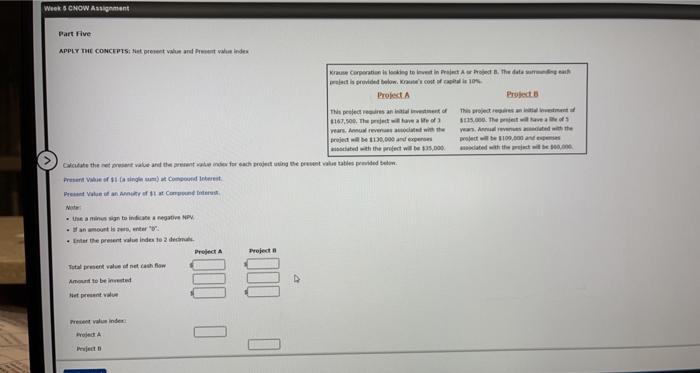 Week 5 CNOW Assignment Part Five APPLY THE CONCEPTS: Net present value