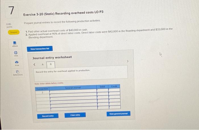 journal entries to record the following production activities Skipped eBook Hint 1.