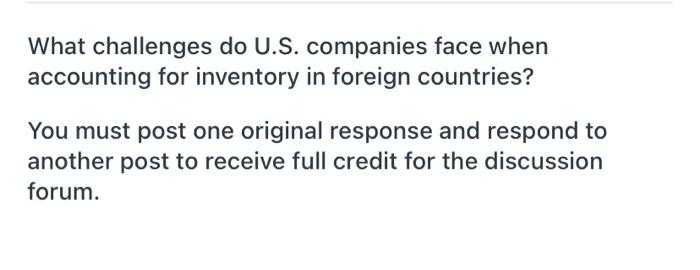 What challenges do U.S. companies face when accounting for inventory in foreign