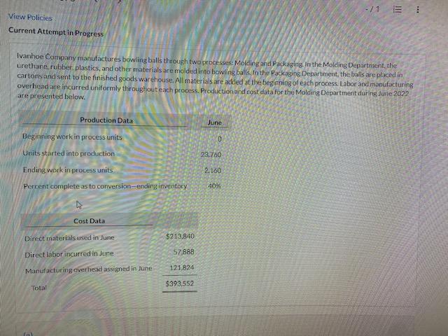 View Policies -/1 E1 Current Attempt in Progress Ivanhoe Company manufactures bowling