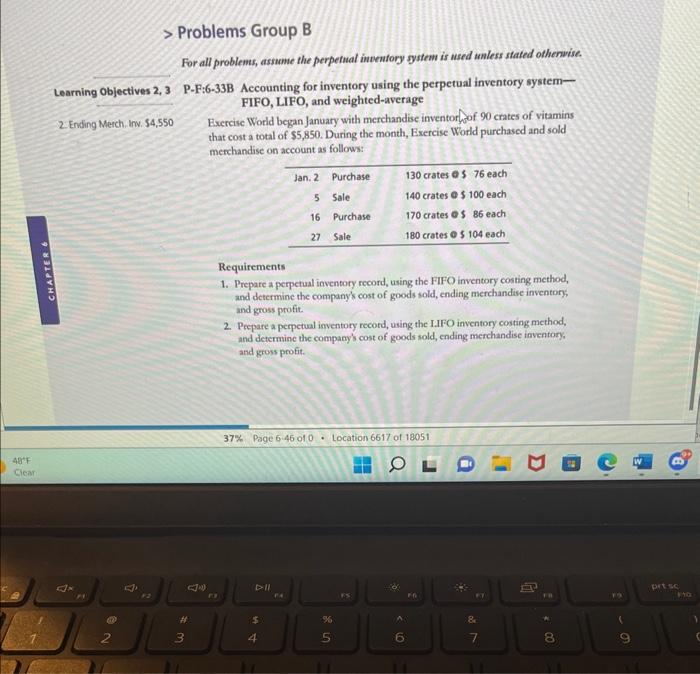 > Problems Group B For all problems, assume the perpetual inventory system