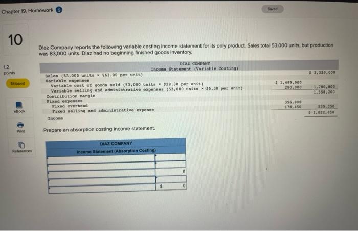 Chapter 19. Homework 10 12 points Skipped eBook Print References Saved Diaz