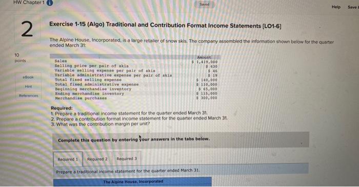 HW Chapter 1 Saved Help Save & 2 Exercise 1-15 (Algo) Traditional
