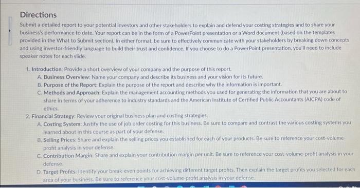 following competencies: Describe how managerial accounting supports management information systems Utilize managerial