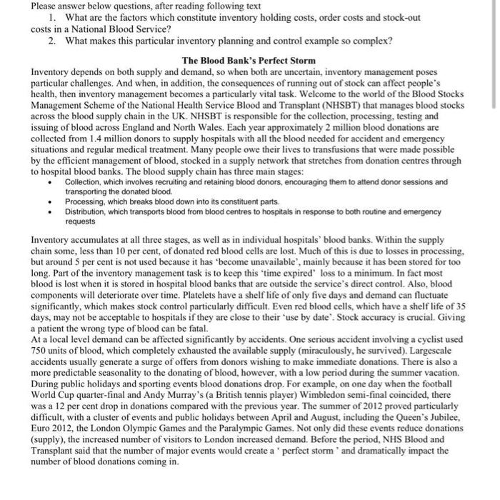 Please answer below questions, after reading following text 1. What are the