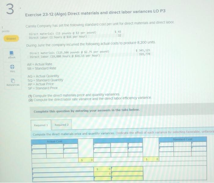 1 3 points Exercise 23-12 (Algo) Direct materials and direct labor variances