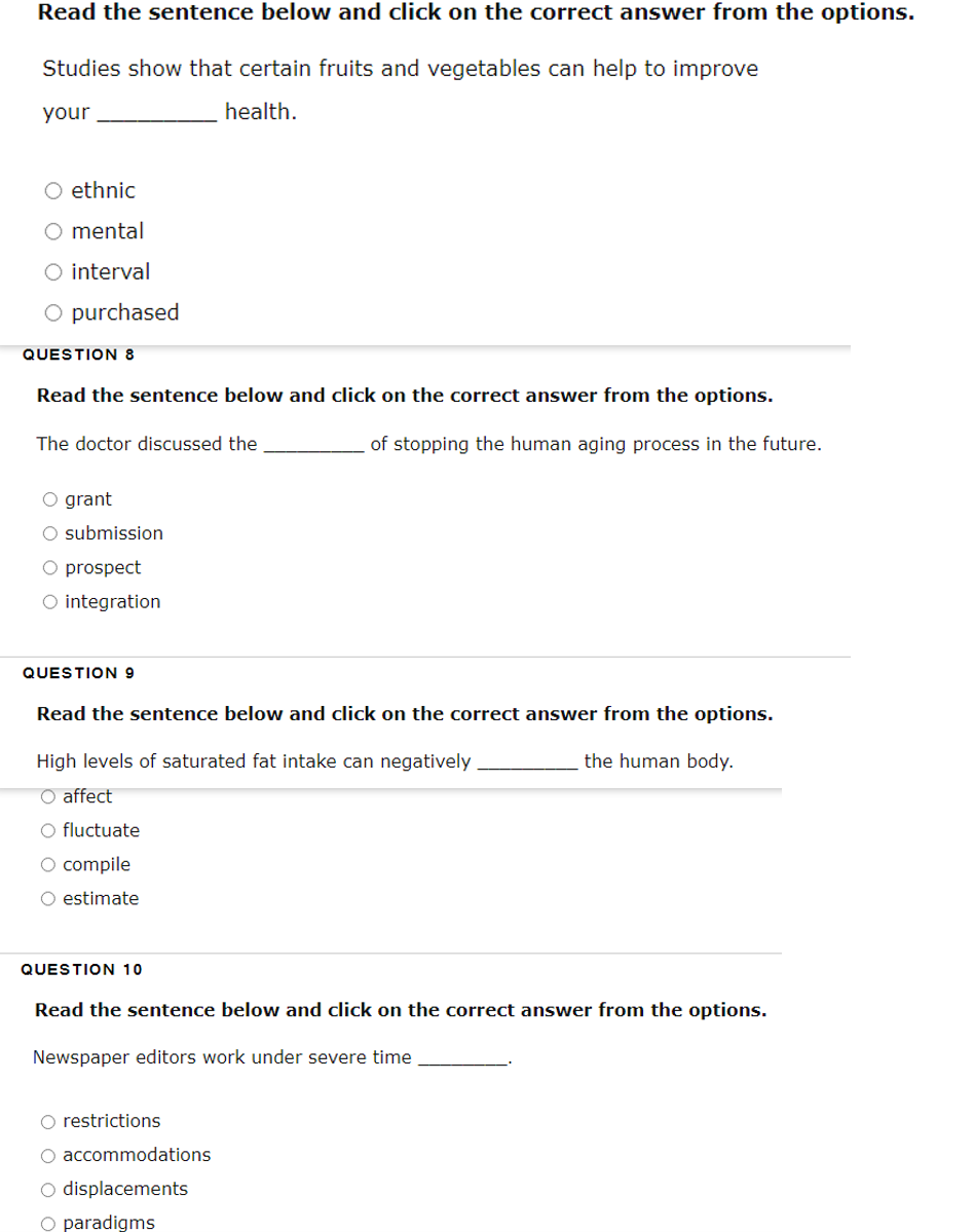 Read the sentence below and click on the correct answer from the