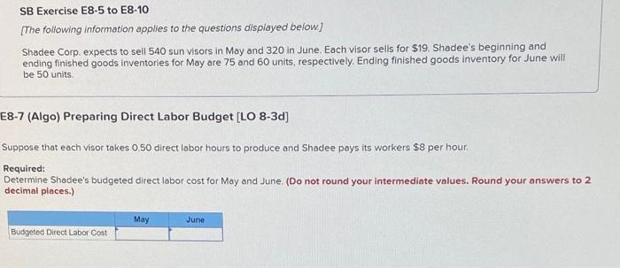 SB Exercise E8-5 to E8-10 [The following information applies to the questions