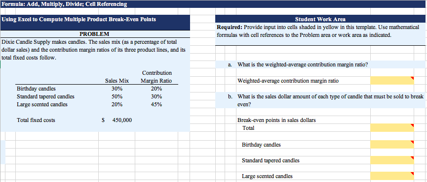 Formula: Add, Multiply, Divide; Cell Referencing Using Excel to Compute Multiple Product