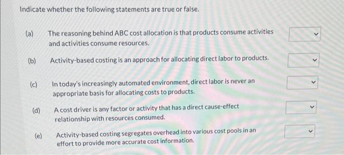 0 0 0 0 0 Indicate whether the following statements are true