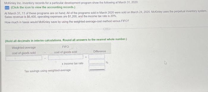 McKinley Inc. inventory records for a particular development program show the following