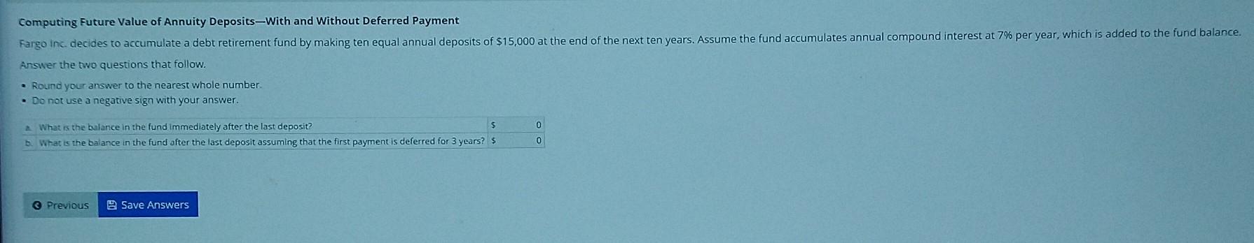 Computing Future Value of Annuity Deposits-With and Without Deferred Payment Fargo Inc.