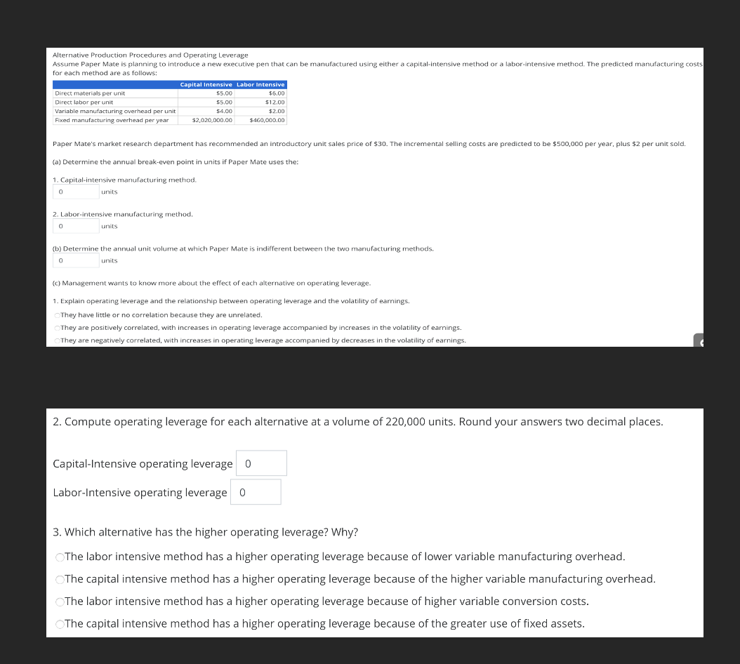 Alternative Production Procedures and Operating Leverage Assume Paper Mate is planning to