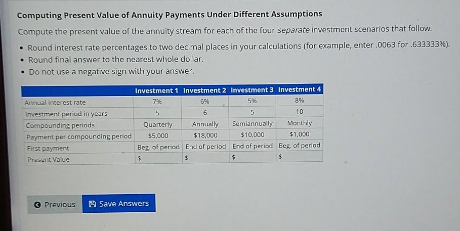 Computing Present Value of Annuity Payments Under Different Assumptions Compute the present