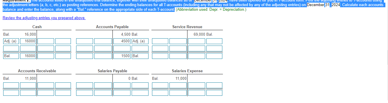 the adjustment letters (a, b, c, etc.) as posting references. Determine the