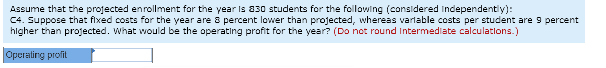 per student 101,200 per year Required: a. What enrollment will enable Alameda