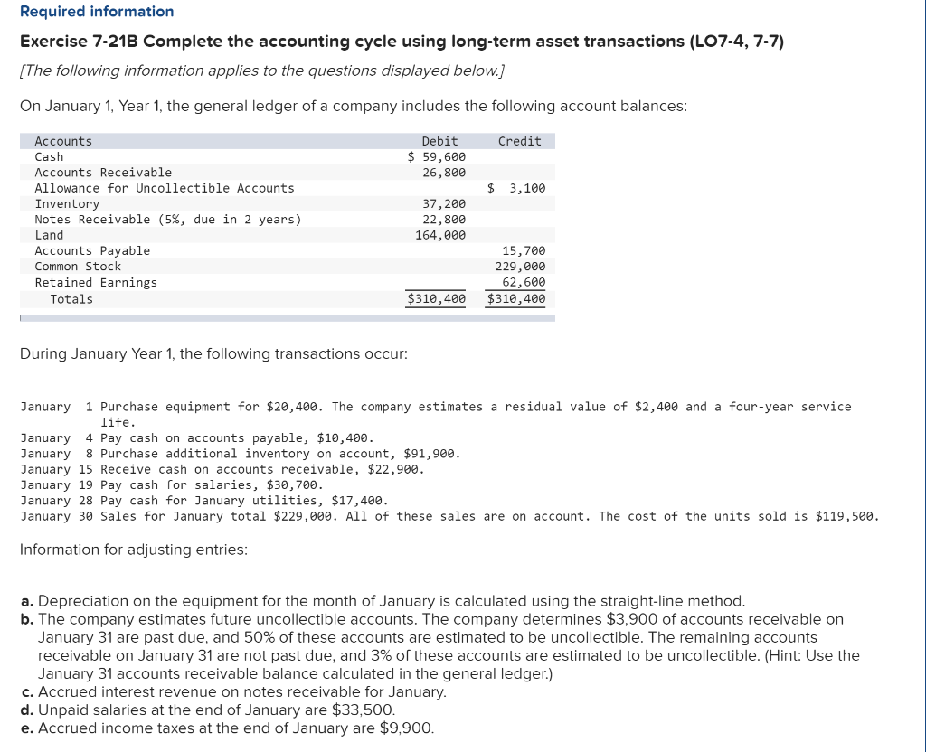 Required information Exercise 7-21B Complete the accounting cycle using long-term asset transactions