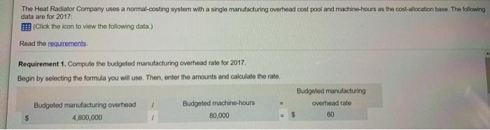 80,000 Manufacturing overhead costs incurred Actual machine-hours S 4,950,000 75,000 Machine-hours data