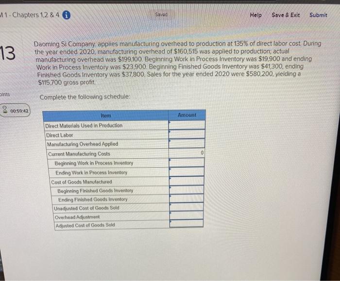 M1-Chapters 1,2 & 4 Saved Help Save & Exit Submit Daoming Si