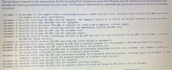 This problem is based on the transactions for the Security First Company