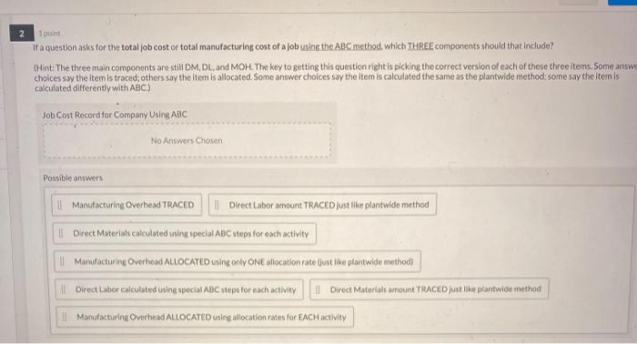 2 1 point If a question asks for the total job cost