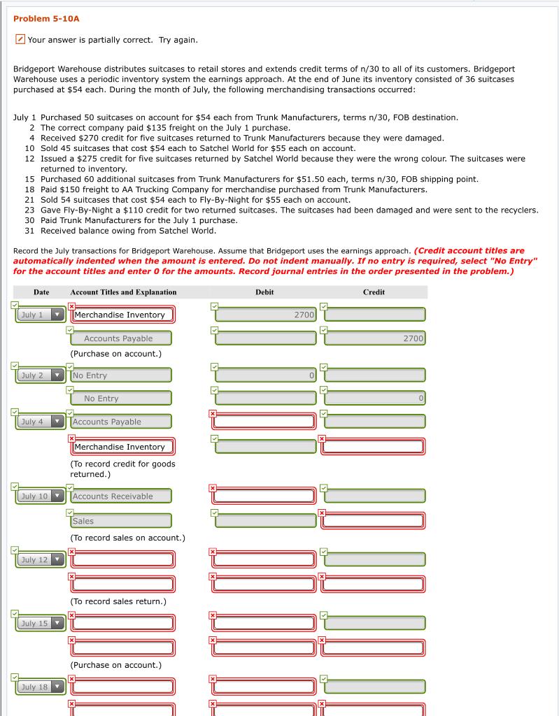 Problem 5-10A Your answer is partially correct. Try again. Bridgeport Warehouse distributes
