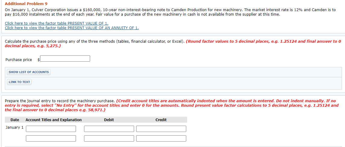 Additional Problem 9 On January 1, Culver Corporation issues a $160,000, 10-year