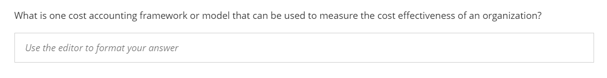 What is one cost accounting framework or model that can be used