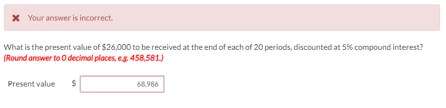 places, e.g. 458,581.) Present value +A $ 59,918