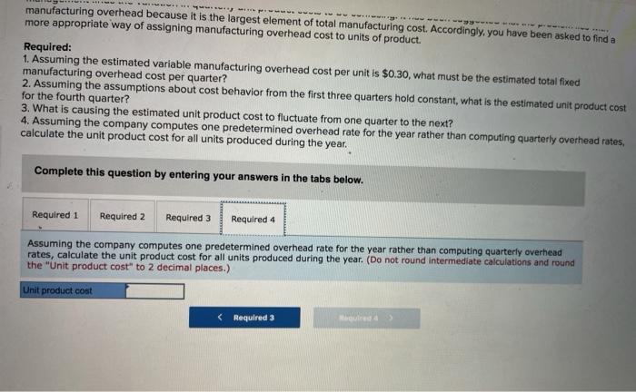 quarters hold constant, what is the estimated unit product cost for the