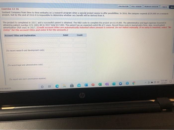 CALCULATOR FULL SCREEN PRINTER VERSIO BACK NEXT Exercise 12-16 Sunland Company from