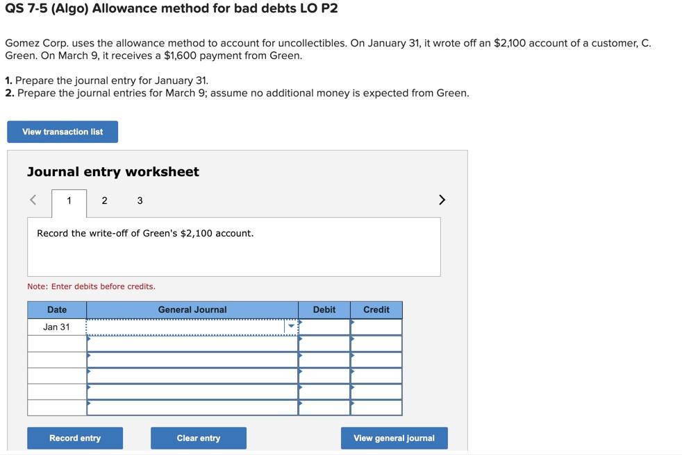 QS 7-5 (Algo) Allowance method for bad debts LO P2 Gomez Corp.