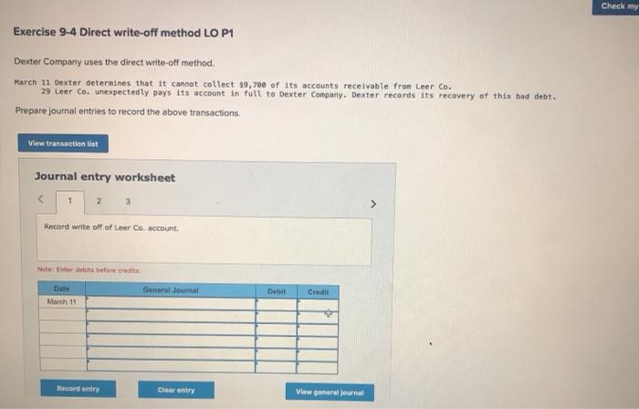 Exercise 9-4 Direct write-off method LO P1 Dexter Company uses the direct