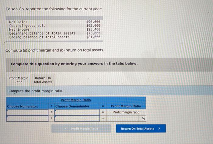 Edison Co. reported the following for the current year: Net sales $90,000