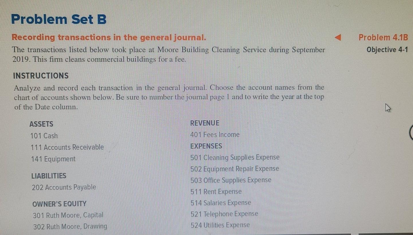 Recording transactions in the general journal. Problem 4.1B The transactions listed below