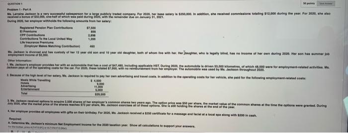 QUESTION Problem 1-Part A Ms. Larraine Jackson is a very successful salesperson