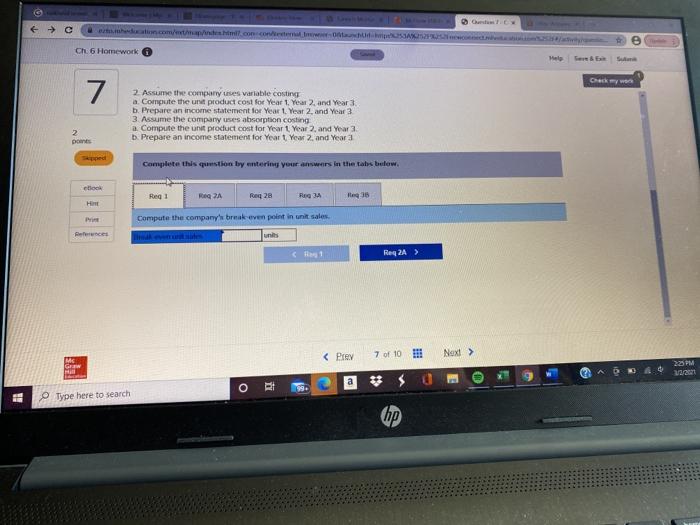 Variable costs per unit: Manufacturing: Direct materials Direct labor Variable manufacturing overhead