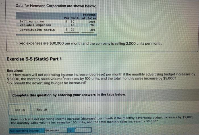 Data for Hermann Corporation are shown below: Percent Per Unit of Sales